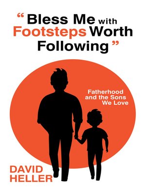 cover image of "Bless Me with Footsteps Worth Following"